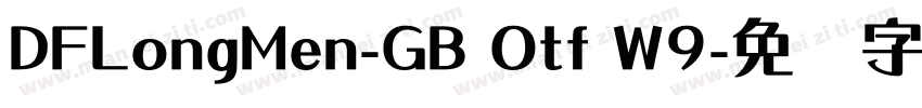 DFLongMen-GB Otf W9字体转换